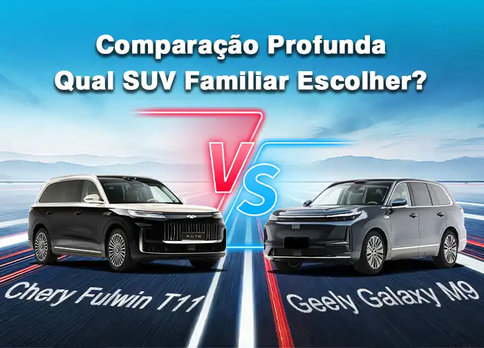 Chery Fulwin T11 vs Geely Galaxy M9: Comparação Profunda — Qual SUV Familiar Escolher?