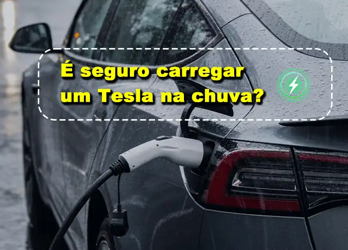 É seguro carregar um Tesla na chuva?
